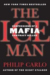 book cover of Iceman - As confissões do assassino mais contratado pela Máfia by Philip Carlo