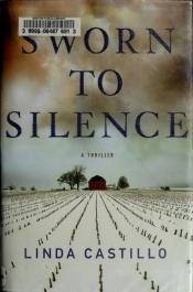 book cover of Sworn to Silence (Kate Burkholder Mysteries) by Linda Castillo