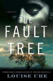 book cover of The Fault Tree by Louise Ure