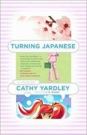 book cover of Turning Japanese by Cathy Yardley