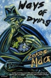book cover of Ways of Dying by Zakes Mda