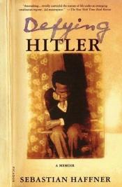 book cover of Defying Hitler: A Memoir by 賽巴斯提安·哈夫納