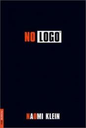 book cover of No logo - mærkerne, magten, modstanden by Naomi Klein