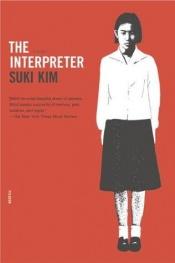 book cover of The Interpreter by Suki Kim