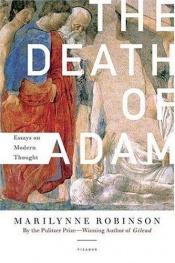 book cover of The death of Adam by Marilynne Robinson