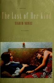 book cover of The Last of Her Kind by Sigrid Nunez