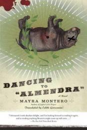 book cover of Dancing To 'Almendra' by Mayra Montero