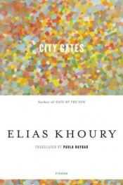 book cover of Gates of the City by Elias Khoury