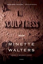 book cover of The Sculptress by Μινέτ Γουόλτερς