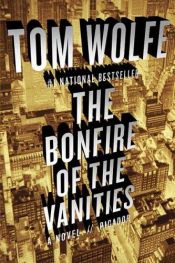 book cover of The bonfire of the vanities by Том Вулф