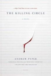 book cover of The Killing Circle by Andrew Pyper