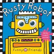 book cover of Funny Faces Rusty Robot (Funny Faces) by Roger Priddy