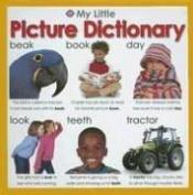 book cover of My little picture dictionary by Roger Priddy
