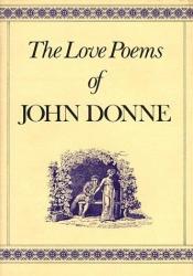 book cover of The Love Poems of John Donne by John Donne
