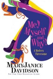 book cover of Me, Myself, and Why? by MaryJanice Davidson