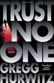 book cover of Trust no one by Gregg Hurwitz