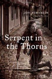 book cover of Serpent in the Thorns by Jeri Westerson