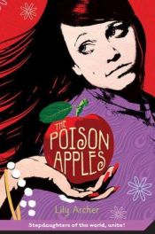 book cover of The Poison Apples by Lily Archer