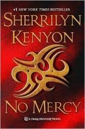 book cover of (Dark-Hunter, Novel 16) No Mercy by Sherrilyn Kenyon