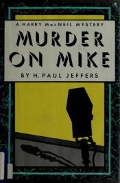 book cover of Murder on Mike by H. Paul Jeffers
