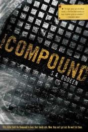 book cover of The Compound by S.A. Bodeen
