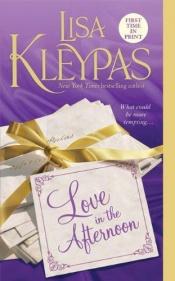 book cover of Love in the Afternoon (The Hathaways, #5) by Lisa Kleypas