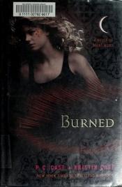 book cover of Burned by P.C. Cast