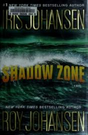 book cover of Shadow Zone by Iris Johansen