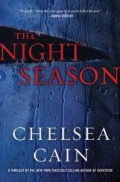 book cover of The Night Season (Archie Sheridan Series No.3) by Chelsea Cain
