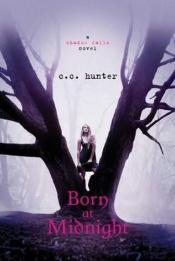 book cover of Born at Midnight (A Shadow Falls Novel) by C.C. Hunter