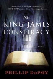 book cover of The King James Conspiracy by Phillip DePoy