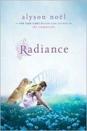 book cover of The Riley Series (1) Radiance by Alyson Noël