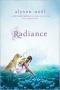 The Riley Series (1) Radiance