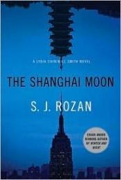 book cover of The Shanghai Moon by S. J. Rozan