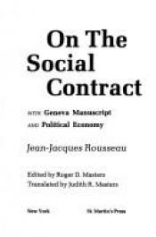 book cover of On the social contract, with Geneva manuscript and Political economy by Jean-Jacques Rousseau