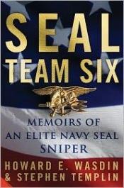 book cover of SEAL Team Six : memoirs of an elite Navy seal sniper by Howard E. Wasdin