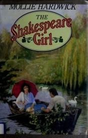 book cover of The Shakespeare Girl by Mollie Hardwick