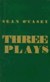 book cover of Three plays by Sean OCasey