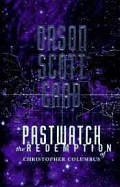 book cover of Pastwatch: The Redemption of Christopher Columbus by 오슨 스콧 카드