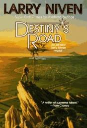 book cover of Destiny's Road by Larry Niven