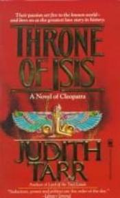 book cover of The Throne of Isis by Judith Tarr