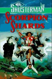 book cover of The Scorpion Shards by Neal Shusterman