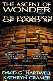 book cover of The Ascent of Wonder: The Evolution of Hard SF by David G. Hartwell