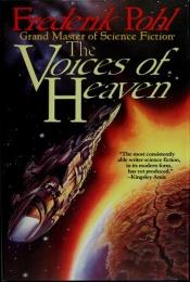 book cover of The Voices of Heaven by edited by Frederik Pohl