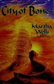 book cover of City of Bones by Martha Wells