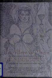 book cover of Travellers in Magic by Lisa Goldstein