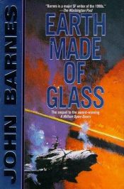 book cover of Earth Made of Glass by John Barnes
