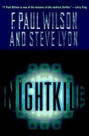 book cover of Nightkill by Francis Paul Wilson