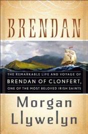 book cover of Brendan by Morgan Llywelyn