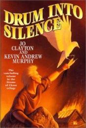 book cover of Drum into silence by Jo Clayton